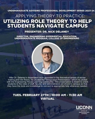 Applying theory practice: utilizing role theory to help students navigate campus with Dr. Nick Delaney flyer