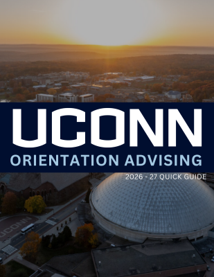 Aerial picture of UConn, with words "UConn Orientation Advising, 2026-27 Quick Guide"